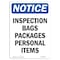 Signmission OSHA Sign, 18" H, Rigid Plastic, NOTICE Inspection Bags Packages Personal Items Sign, Portrait OS-NS-P-1218-V-15834 - alternate 1